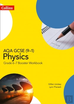 Bertrand.pt - Aqa Gcse (9-1) Physics Grade 6-7 Booster Workbook