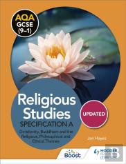 Aqa Gcse (9-1) Religious Studies Specification A: Christianity, Buddhism And The Religious, Philosophical And Ethical Themes