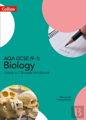 Aqa Gcse (9â€“1) Biology Grade 6â€“7 Booster Workbook
