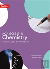 Aqa Gcse (9â€“1) Chemistry Achieve Grade 8â€“9 Workbook