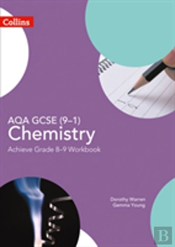 Bertrand.pt - Aqa Gcse (9â€“1) Chemistry Achieve Grade 8â€“9 Workbook