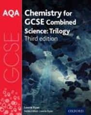 Aqa Gcse Chemistry For Combined Science (Trilogy) Student Book