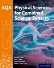 Aqa Gcse Combined Science (Synergy): Physical Sciences Student Book