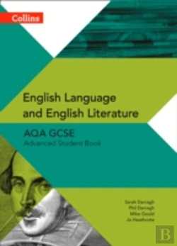 Bertrand.pt - Aqa Gcse English Language And English Literature Advanced Student Book