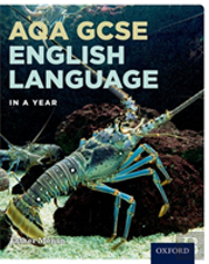 Aqa Gcse English Language In A Year Student Book
