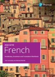 Aqa Gcse French Vocabulary, Grammar And Translation Workbook
