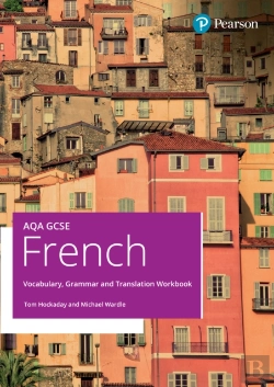 Bertrand.pt - Aqa Gcse French Vocabulary, Grammar And Translation Workbook