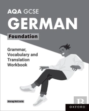 Aqa Gcse German: Aqa Gcse German Foundation Grammar, Vocabulary And Translation Workbooks