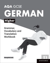 Aqa Gcse German: Aqa Gcse German Higher Grammar, Vocabulary And Translation Workbooks