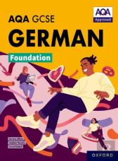 Aqa Gcse German Foundation: Aqa Approved Gcse German Foundation Student Book