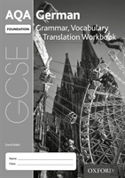 Bertrand.pt - Aqa Gcse German: Foundation: Grammar, Vocabulary & Translation Workbook