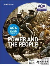 Aqa Gcse History: Power And The People