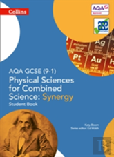 Aqa Gcse Physical Sciences For Combined Science: Synergy 9-1 Student Book