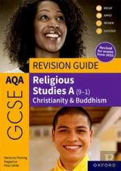 Aqa Gcse Religious Studies A (9-1): Christianity & Buddhism Revision Guide