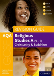 Aqa Gcse Religious Studies A: Christianity And Buddhism Revision Guide