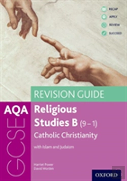 Bertrand.pt - Aqa Gcse Religious Studies B: Catholic Christianity With Islam And Judaism Revision Guide