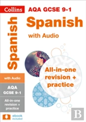 Aqa Gcse Spanish: All-In-One Revision And Practice
