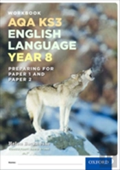 Aqa Ks3 English Language: Key Stage 3: Year 8 Test Workbook