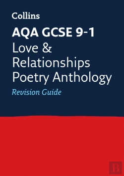 Bertrand.pt - Aqa Poetry Anthology Love And Relationships Revision Guide