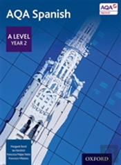 Aqa Spanish: A Level Year 2 Student Book