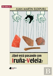 Åqu_ Estö Pasando Con Iru_A-Veleia?