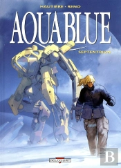 Aquablue Tome 13 : Septentrion