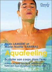Aquafeeling ; Sculpter Son Corps Dans L'Eau