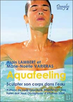 Bertrand.pt - Aquafeeling ; Sculpter Son Corps Dans L'Eau