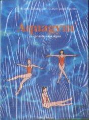 Aquagym - A Ginástica na Água