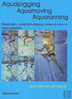 Bertrand.pt - Aquajogging ; Aquamoving ; Aquarunning ; Rééducation, Préparation Physique, Remise En Forme En Milieu Aquatique