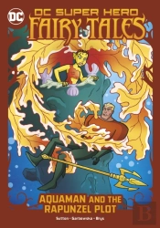 Aquaman And The Rapunzel Plot