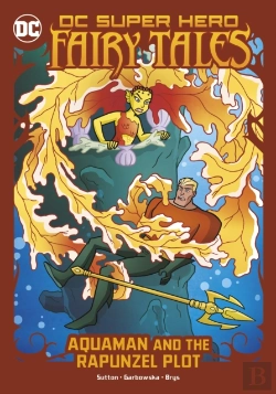 Bertrand.pt - Aquaman And The Rapunzel Plot