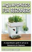 Aquaponics For Beginners