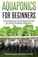 Aquaponics For Beginners
