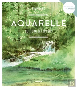 Bertrand.pt - Aquarelle, De L'Eau À L'Oeuvre