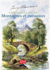 Aquarelle Facile ; Montagnes Et Ruisseaux