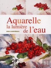 Aquarelle ; La Lumière De L'Eau