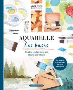 Bertrand.pt - Aquarelle : Les Bases : Toutes Les Techniques Étape Par Étape