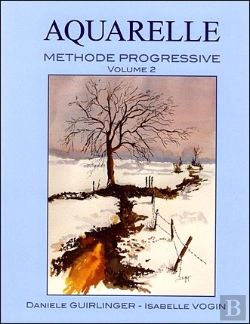 Bertrand.pt - Aquarelle ; Methode Progressive T.2