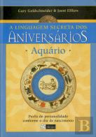 Aquário - A Linguagem Secreta dos Aniversários