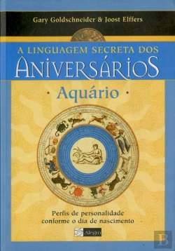 Bertrand.pt - Aquário - A Linguagem Secreta dos Aniversários