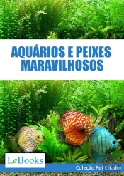 Aquários E Peixes Maravilhosos