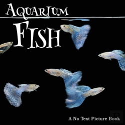 Bertrand.pt - Aquarium Fish, A No Text Picture Book