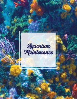 Bertrand.pt - Aquarium Maintenance: Home Fish Tank Log