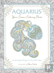 Aquarius: Your Cosmic Coloring Book