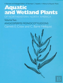 Bertrand.pt - Aquatic And Wetland Plants Of Northeastern North America V. 2; Agiosperms - Monocotyledons