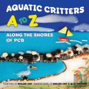 Aquatic Critters A To Z Along The Shores Of Pcb