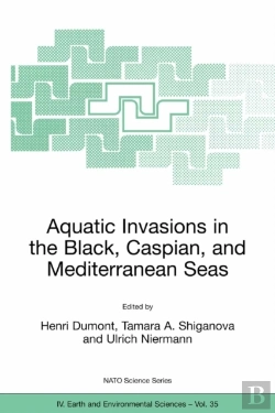Bertrand.pt - Aquatic Invasions In The Black, Caspian, And Mediterranean Seas