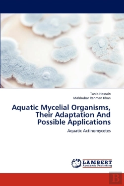 Bertrand.pt - Aquatic Mycelial Organisms, Their Adaptation And Possible Applications