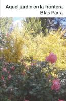 Aquel Jardin En La Frontera
